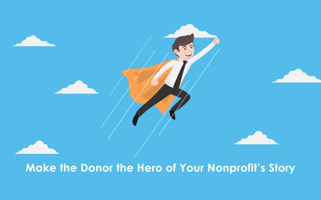 Don’t Neglect Your Story’s Hero: Stewardship Storytelling for Nonprofits