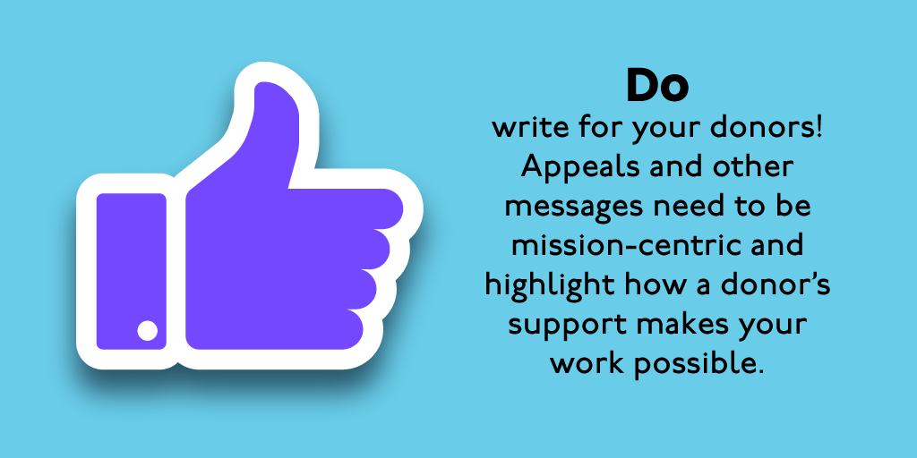 Do write for your donors! Do write for your donors!
