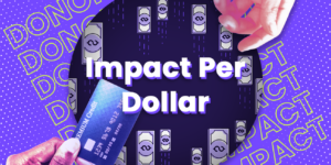 The right way to compare dollars to impact - featured image