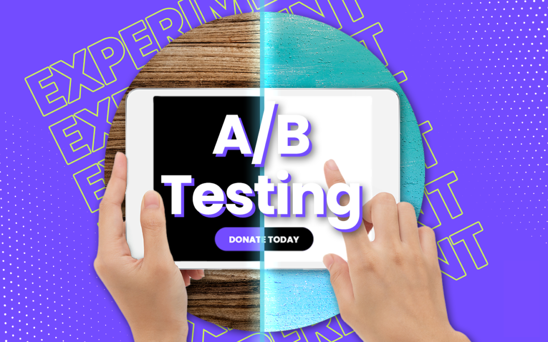 How an A/B test keeps your fundraising on track.