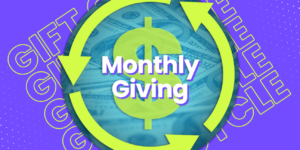 How monthly giving can elevate your fundraising.