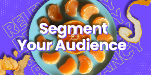 How to segment your nonprofit’s audience.