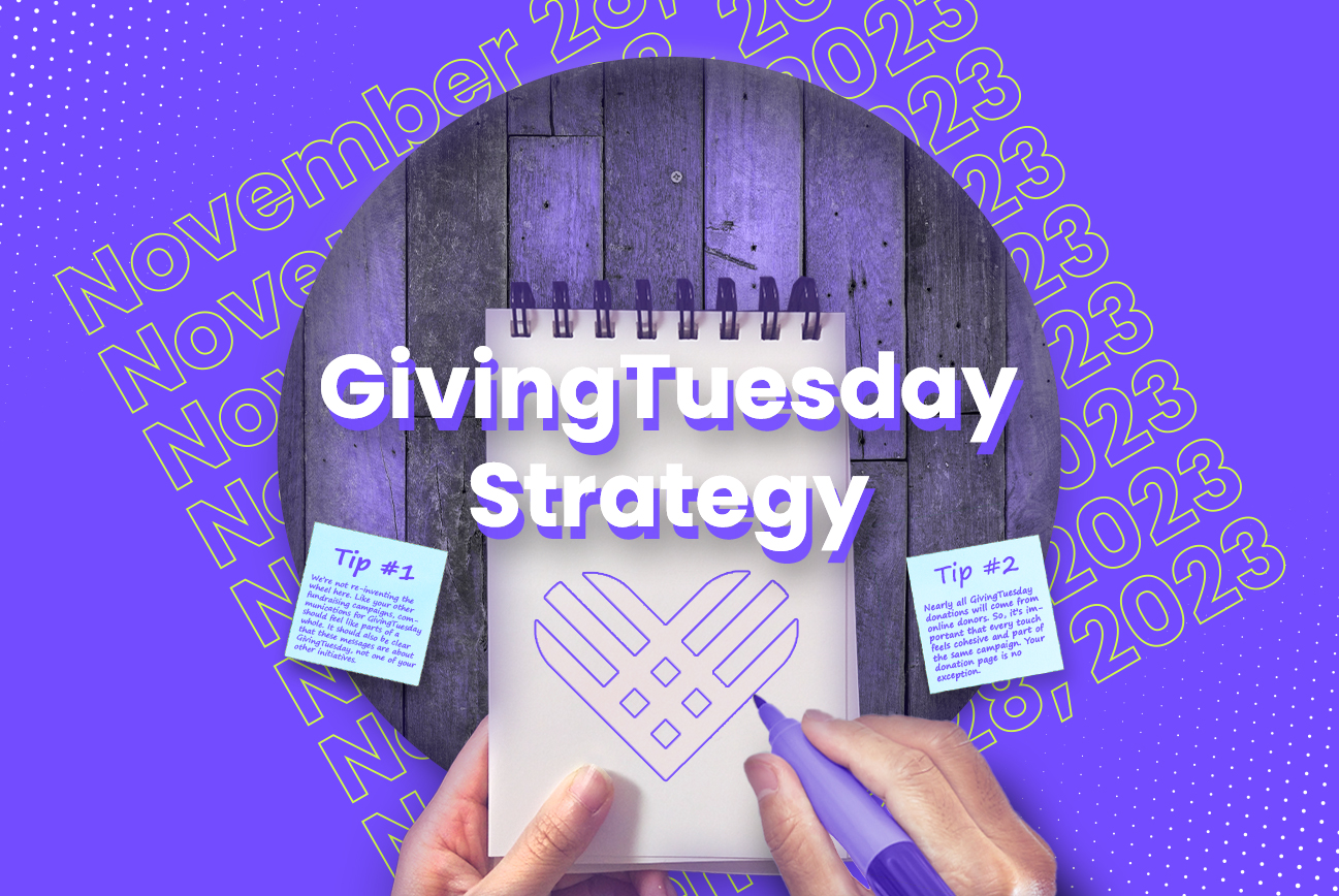 10 things to remember in your 2023 GivingTuesday strategy.