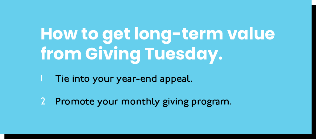 How to get long-term value from Giving Tuesday