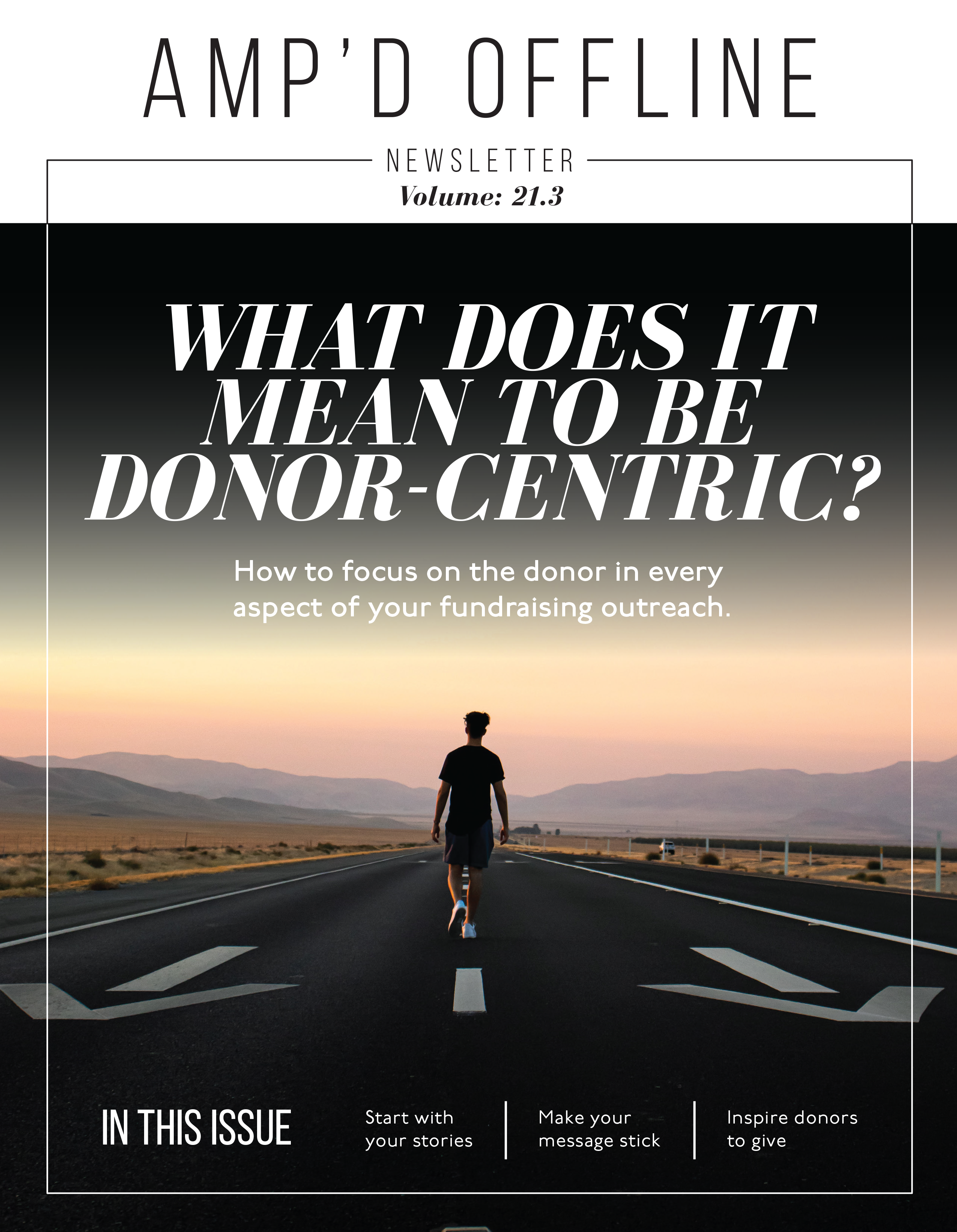 amp’d Offline Newsletter: What Does It Mean To Be Donor-Centric