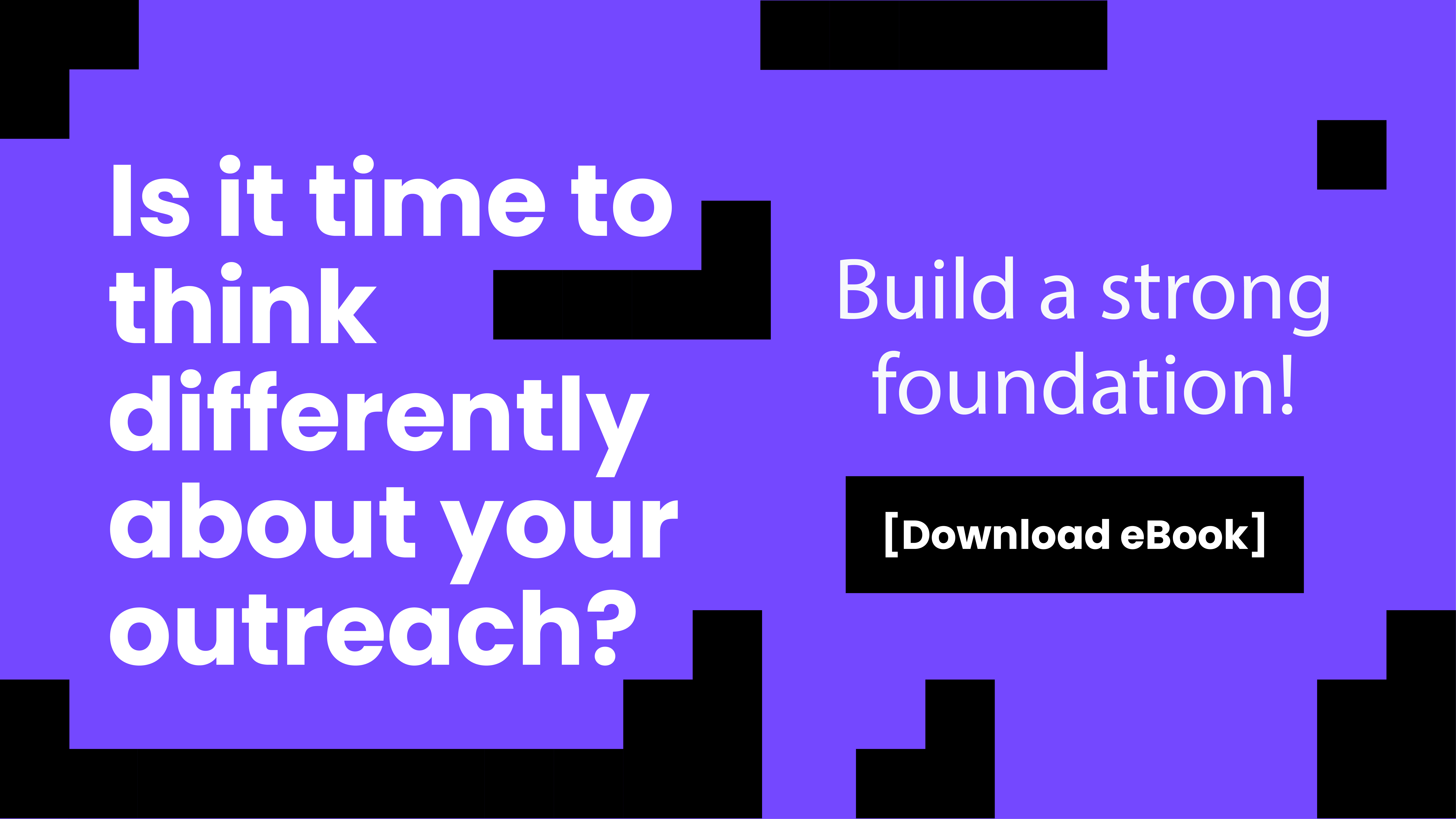 FREE eBook: The building blocks of engaging fundraising communications.