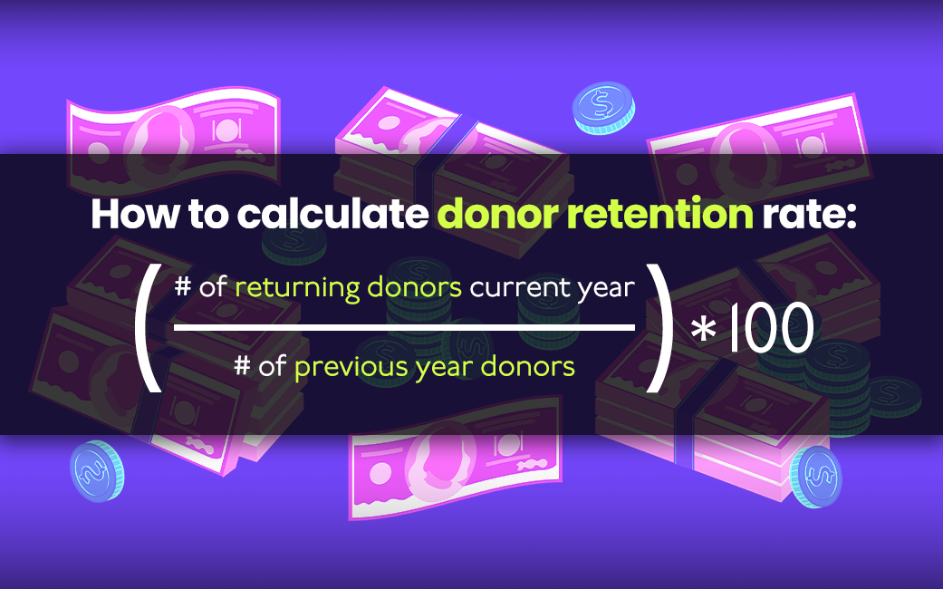 How to calculate donor retention rate. 