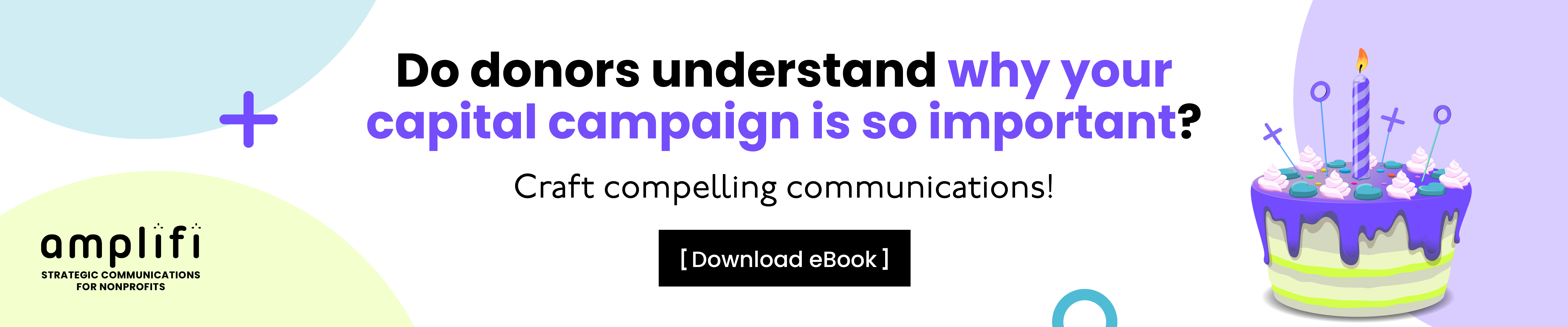 FREE eBOOK: Capital Campaign Communications - Easy as cake?.