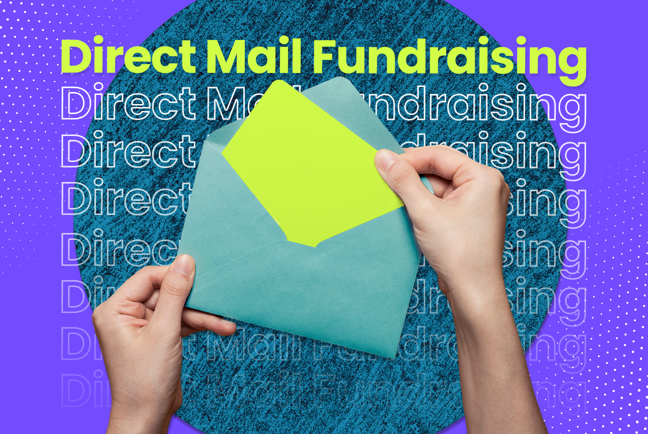 Going surround sound with direct mail fundraising strategies.
