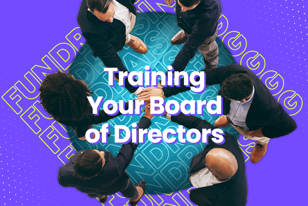 How to get your nonprofit’s board fundraising more.