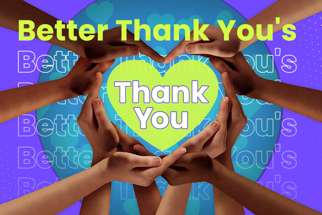 Does your nonprofit need to send better thank you’s?