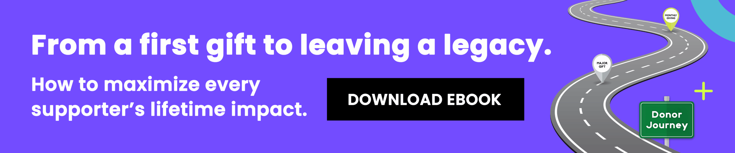FREE eBOOK: Maximizing the lifetime impact of every supporter. 